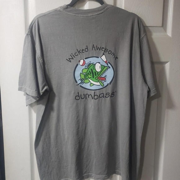 Comfort Colors Other - Dumbass T-Shirt - Wicked Awesome! Cotton T-Shirt Size Large Fishing